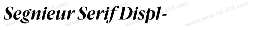 Segnieur Serif Displ字体转换